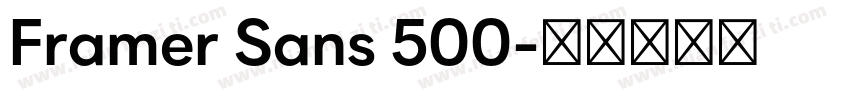 Framer Sans 500字体转换